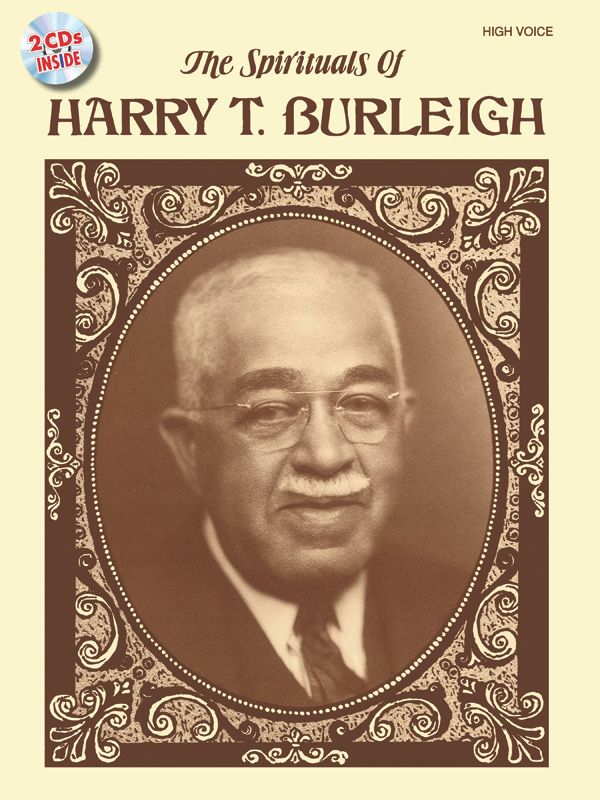 The Spirituals Of Harry T. Burleigh Book & 2 Cds