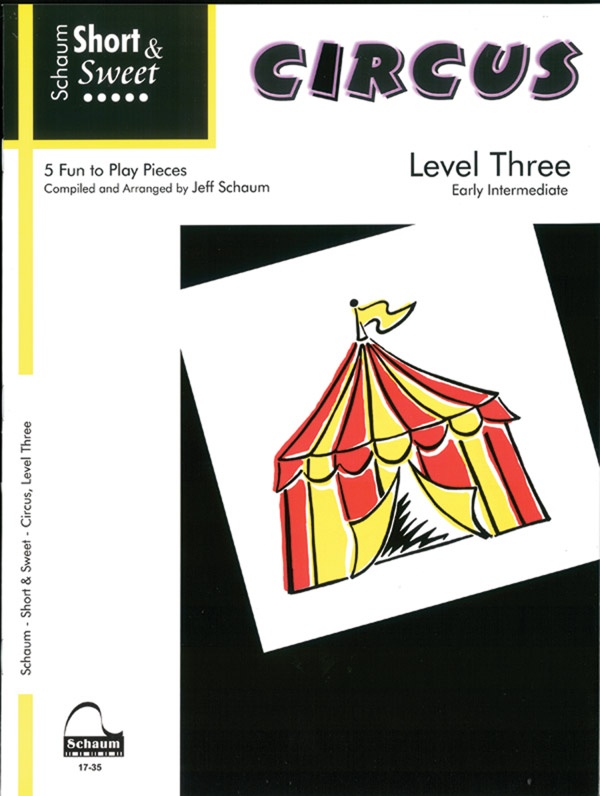 Short & Sweet Circus, Level 3 5 Melodies Book