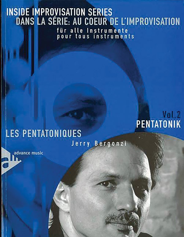 Dans La S?Rie: Au Coeur De L'improvsation, Vol. 2: Les Pentatoniques [Inside Improvisation Series, Vol. 2: Pentatonics]