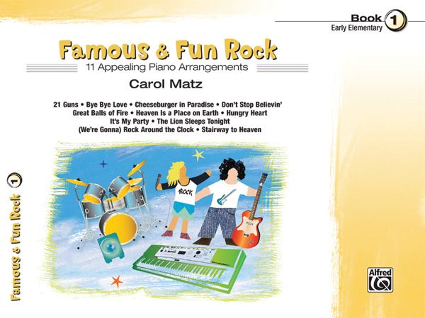 Famous & Fun Rock, Book 1 11 Appealing Piano Arrangements Book