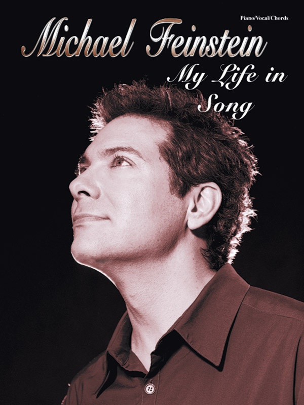 Michael Feinstein: My Life In Song Book