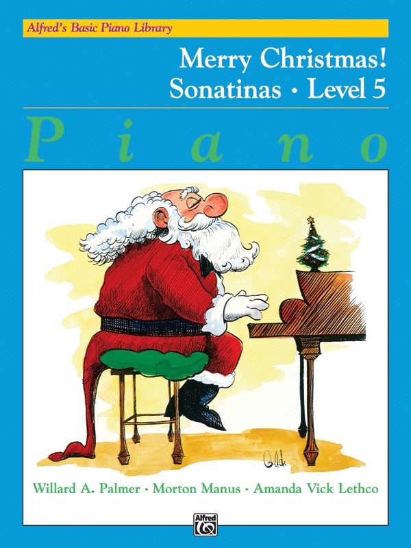 Alfred's Basic Piano Library: Merry Christmas! Book 5, Sonatinas Book