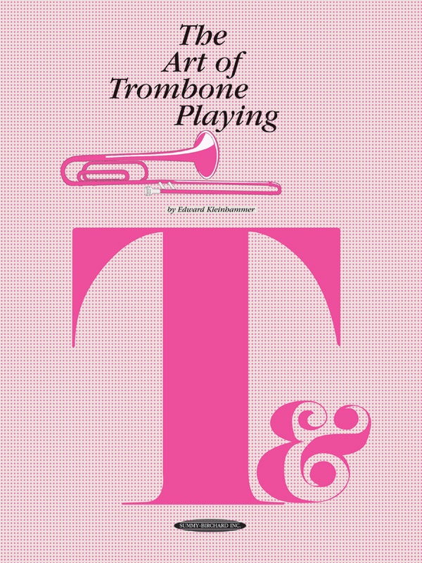 The Art Of Trombone Playing Book