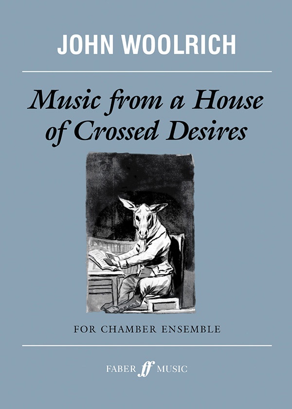 Music From A House Of Crossed Desires