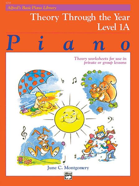 Alfred's Basic Piano Library: Theory Through The Year Book 1A Theory Worksheets For Use In Private Or Group Lessons