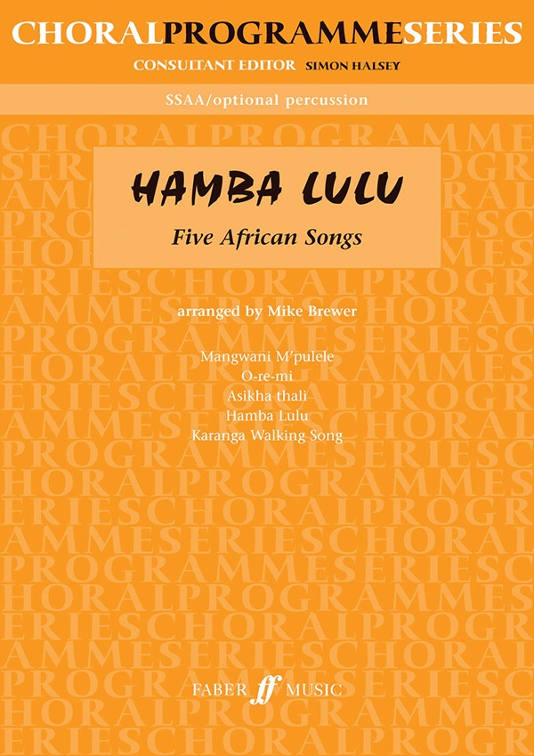 Hamba Lulu: Five African Songs Book