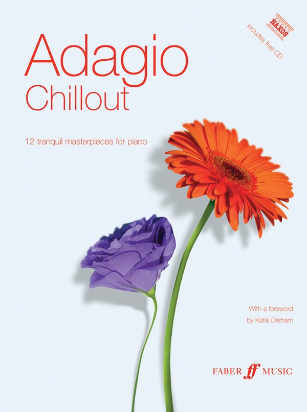 Adagio Chillout 12 Tranquil Masterpieces For Piano Book & Cd