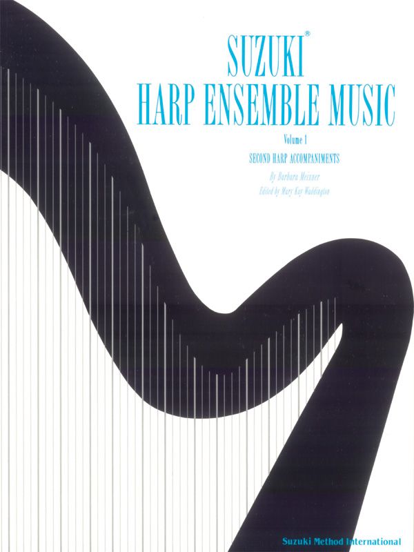 Suzuki Harp Ensemble Music, Volume 1 Second Harp Accompaniments Book