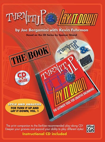 Turn It Up & Lay It Down The Ultimate Tool For Creative Drumming Book & Cd