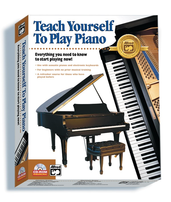 Alfred's Teach Yourself To Play Piano Everything You Need To Know To Start Playing Now! Cd-Rom