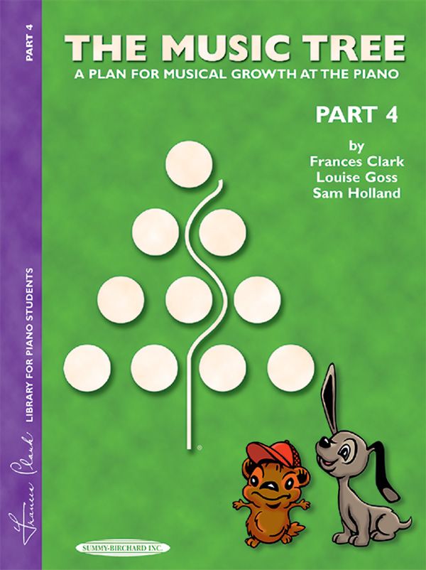 The Music Tree: Student's Book, Part 4 A Plan For Musical Growth At The Piano Book