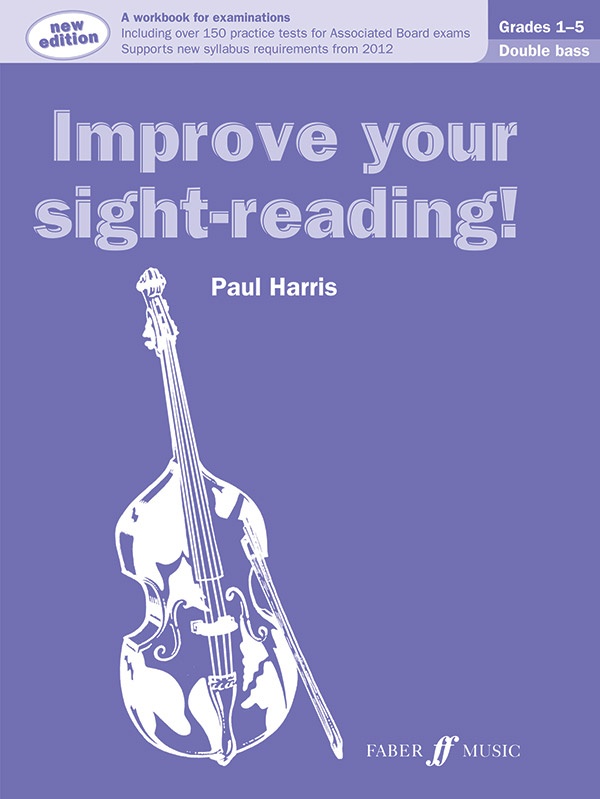Improve Your Sight-Reading! Double Bass, Grade 1-5 (Revised Edition)