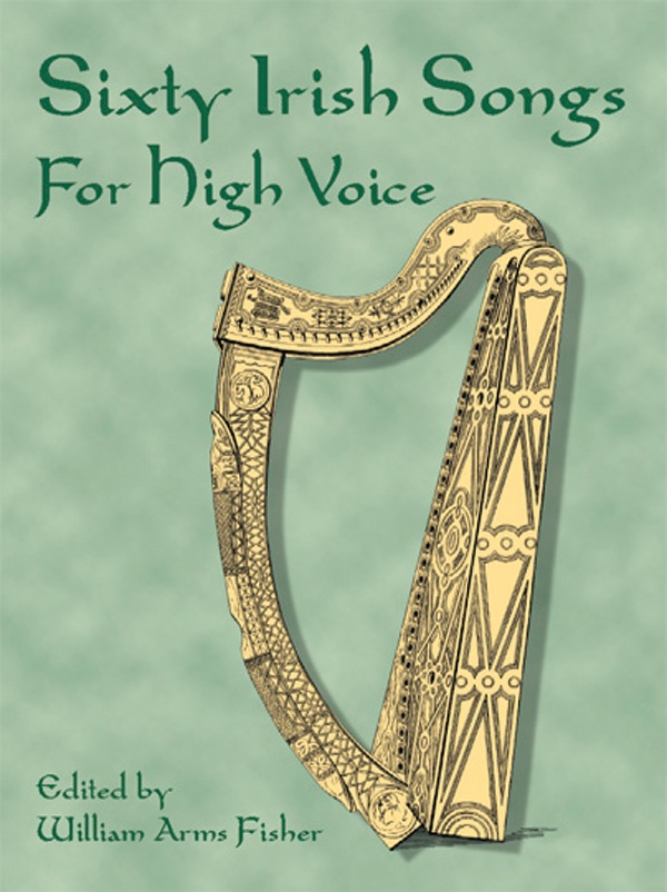 Sixty Irish Folk Songs For High Voice Book