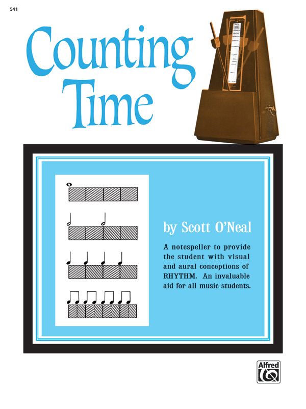 Counting Time A Notespeller To Provide The Student With Visual And Aural Conceptions Of Rhythm -- An Invaluable Aid For All Music Students Book