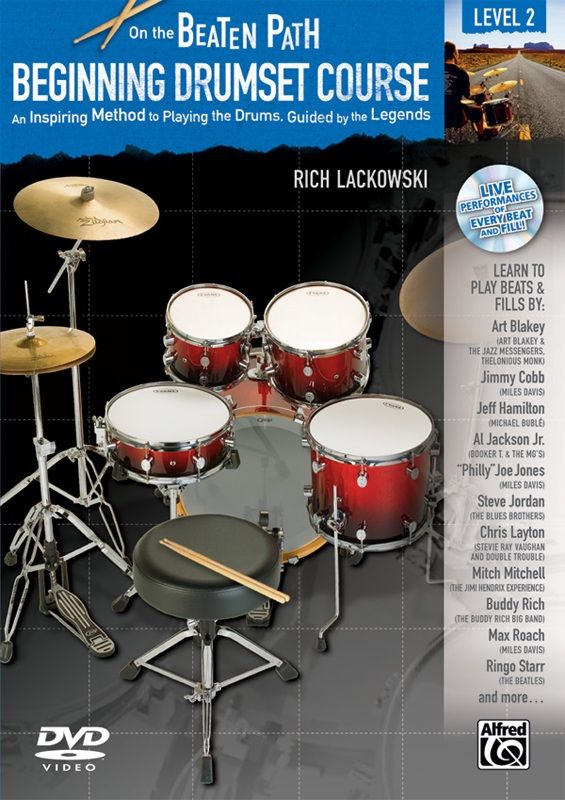 On The Beaten Path: Beginning Drumset Course, Level 2 An Inspiring Method To Playing The Drums, Guided By The Legends Dvd