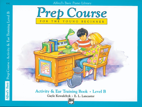 Alfred's Basic Piano Prep Course: Activity & Ear Training Book B For The Young Beginner Book
