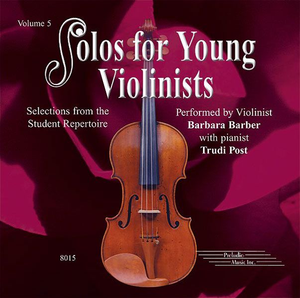 Solos For Young Violinists Cd, Volume 5 Selections From The Student Repertoire Cd