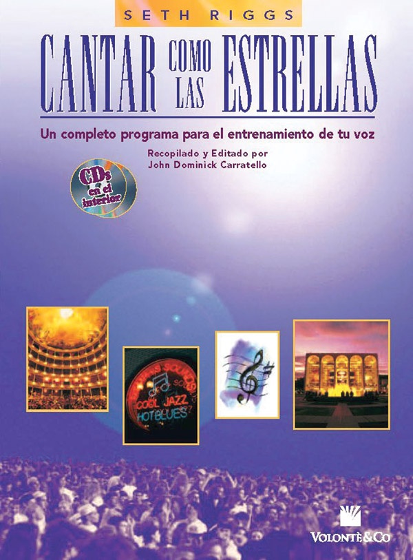Cantar Como Las Estrellas Un Completo Programa Para El Entrenamiento De Tu Voz Book & 2 Cds