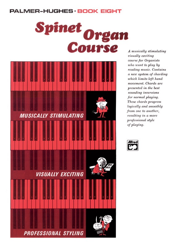 Palmer-Hughes Spinet Organ Course, Book 8 Book