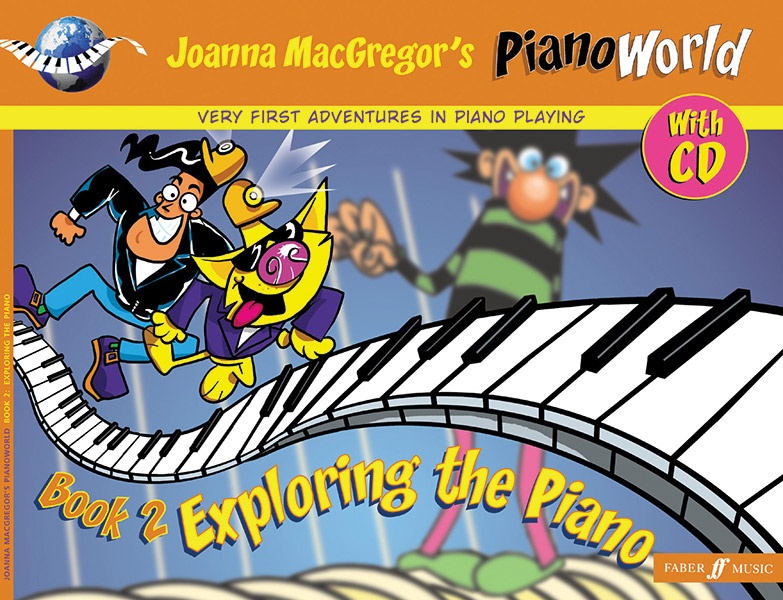 Pianoworld Book 2: Exploring The Piano Very First Adventures In Piano Playing Book & Cd