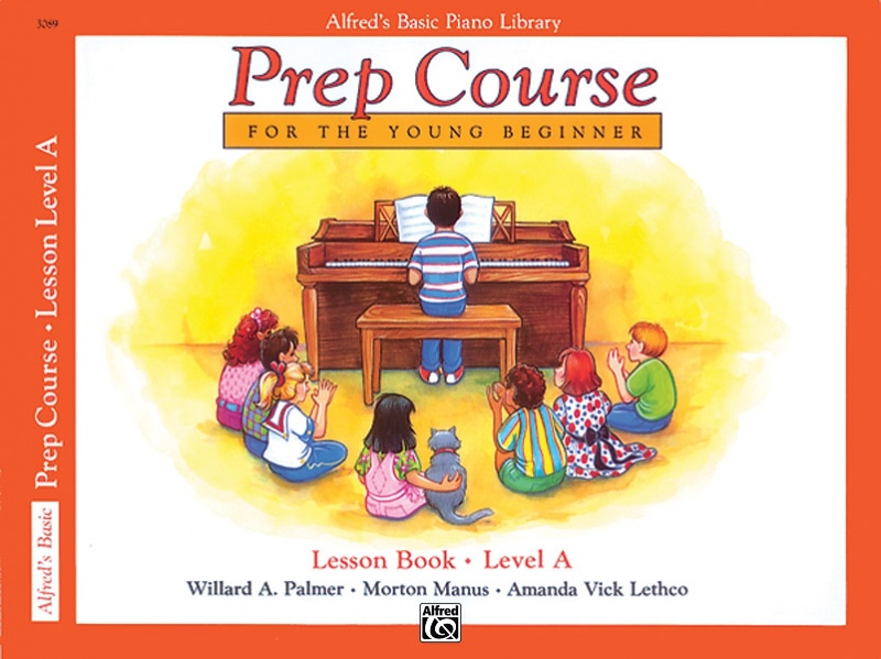 Alfred's Basic Piano Prep Course: Lesson Book A For The Young Beginner
