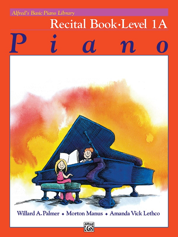 Alfred's Basic Piano Library: Recital Book 1A Book