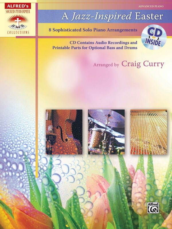 A Jazz-Inspired Easter 8 Sophisticated Solo Piano Arrangements Book & Cd