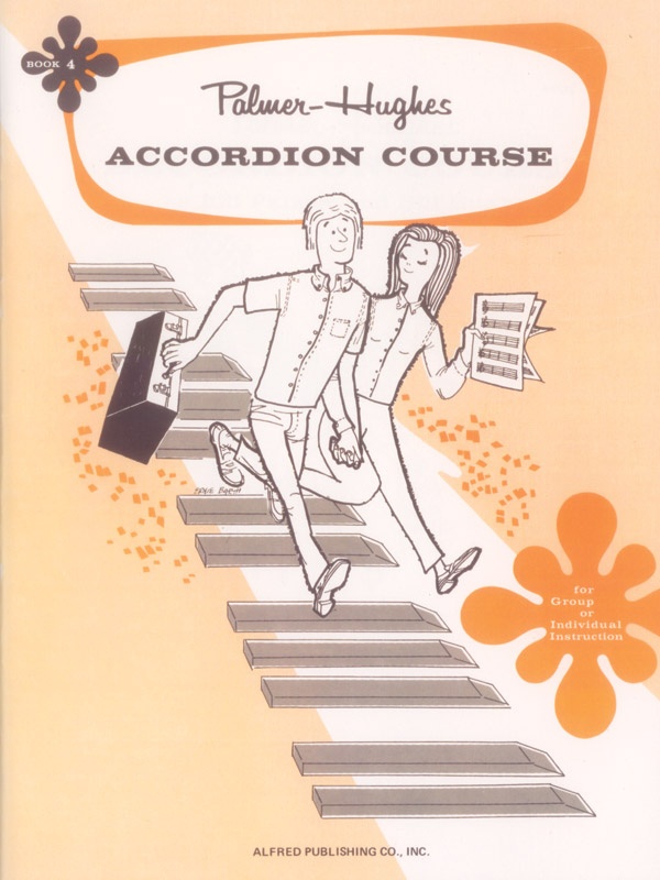 Palmer-Hughes Accordion Course, Book 4 For Group Or Individual Instruction Book