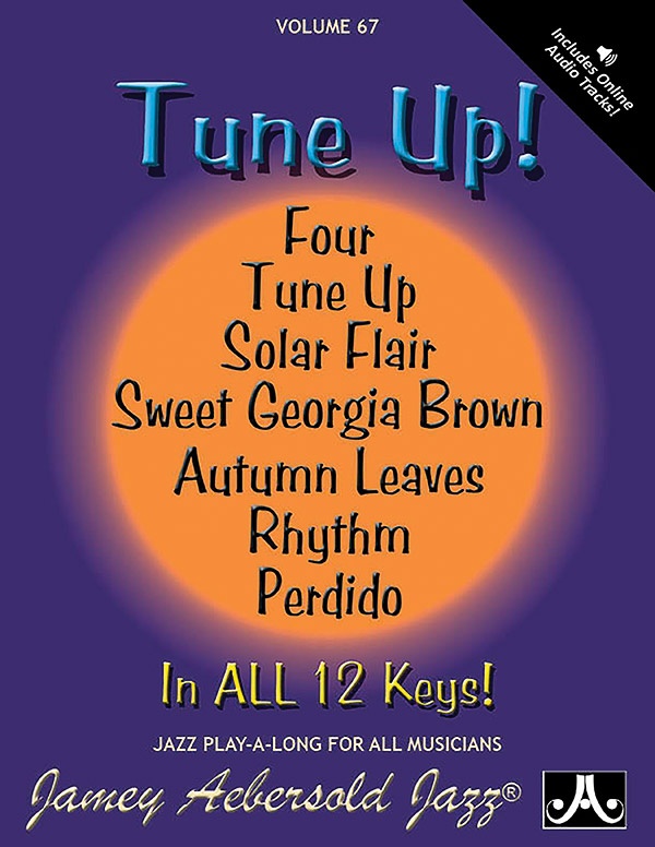 Jamey Aebersold Jazz, Volume 67: Tune Up! In All 12 Keys! Book & Cd
