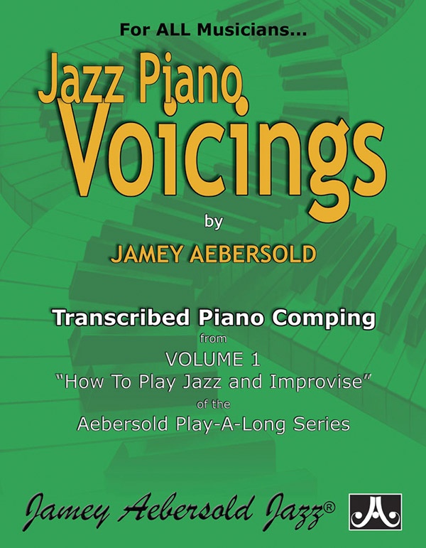 Jazz Piano Voicings Transcribed Piano Comping From Volume 1: How To Play Jazz And Improvise Book