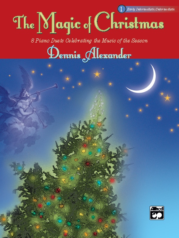 The Magic Of Christmas, Book 1 8 Piano Duets Celebrating The Music Of The Season Book