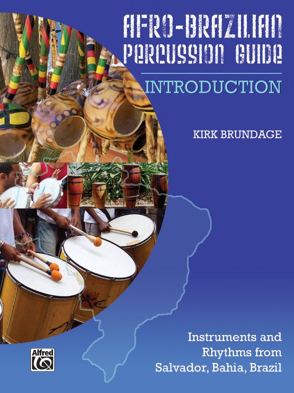 Afro-Brazilian Percussion Guide, Book 1: Introduction Book