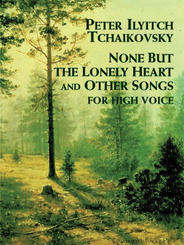None But The Lonely Heart And Other Songs For High Voice Book
