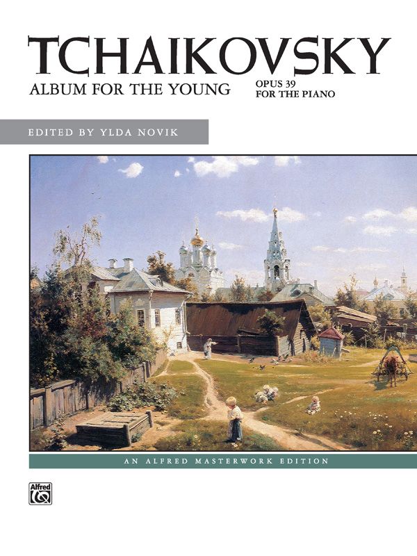 Tchaikovsky: Album For The Young, Opus 39 Book