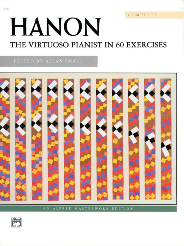 Hanon: The Virtuoso Pianist In 60 Exercises (Complete) Smyth-Sewn Book