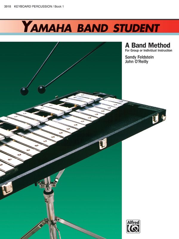 Yamaha Band Student, Book 1 A Band Method For Group Or Individual Instruction Book