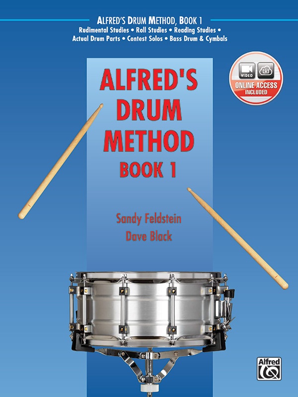 Alfred's Drum Method, Book 1 The Most Comprehensive Beginning Snare Drum Method Ever! Book & Online Video