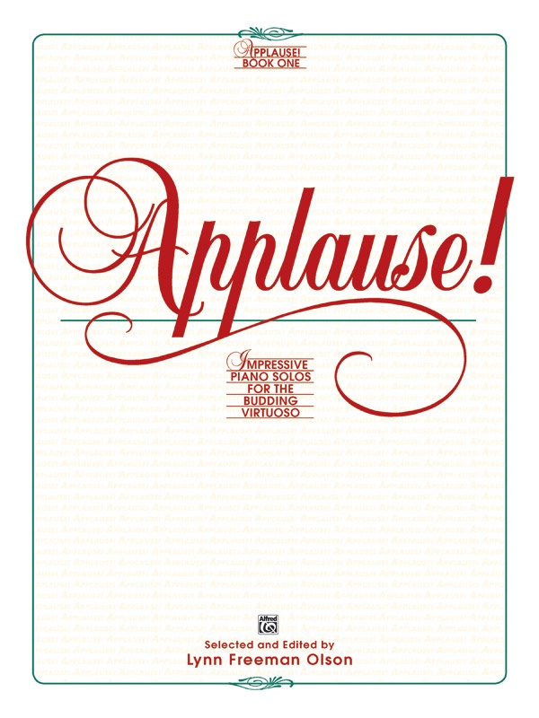 Applause!, Book 1 Impressive Piano Solos For The Budding Virtuoso Book