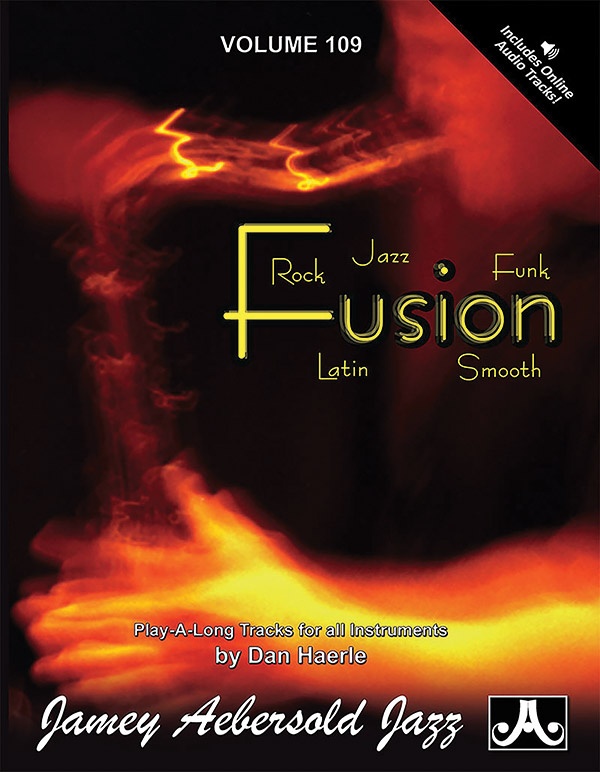 Jamey Aebersold Jazz, Volume 109: Fusion Rock, Jazz, Funk, Latin, Smooth Book & Online Audio