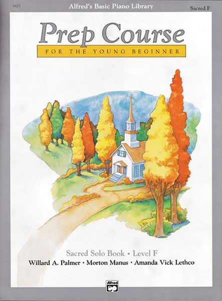 Alfred's Basic Piano Prep Course: Sacred Solo Book F For The Young Beginner Book