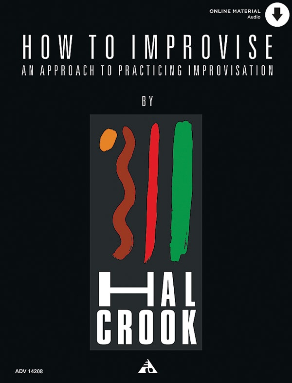 How To Improvise An Approach To Practicing Improvisation Book & Online Audio