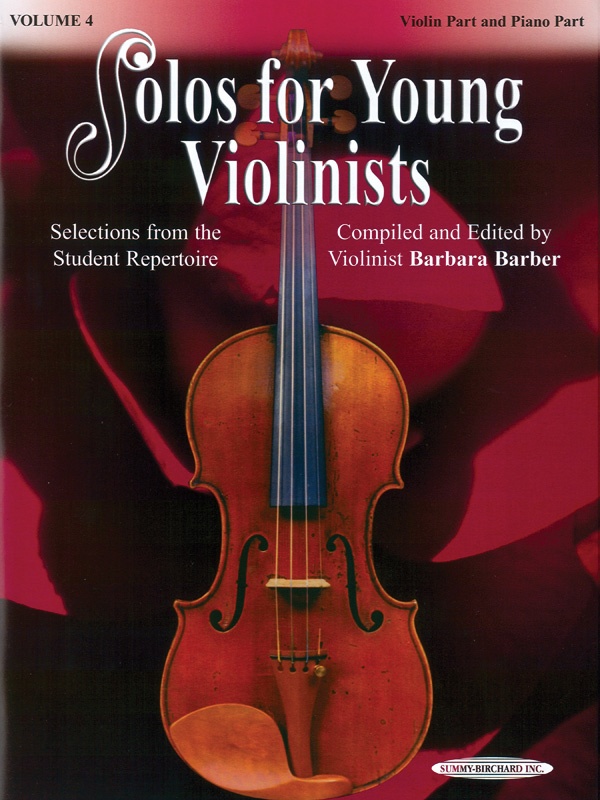 Solos For Young Violinists Violin Part And Piano Acc., Volume 4 Selections From The Student Repertoire