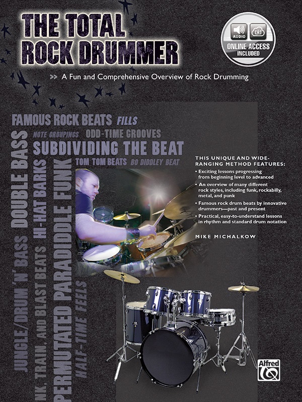 The Total Rock Drummer A Fun And Comprehensive Overview Of Rock Drumming Book & Online Audio