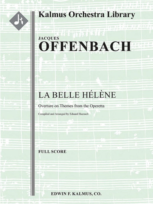 Buy La Belle Helene: Overture Full Score by Jacques