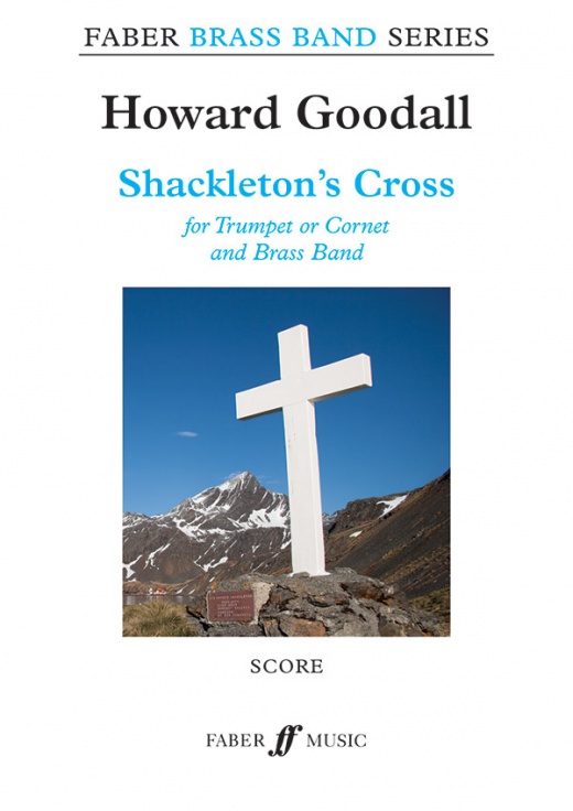 Shackleton's Cross for Trumpet or Cornet and Brass Band Score
