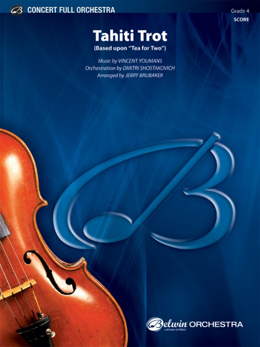 Tahiti Trot Based Upon 'Tea For Two' Conductor Score & Parts