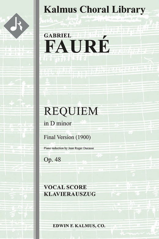Gabriel Fauré Requiem Op. 48 Vocal Score - Final Version 1900