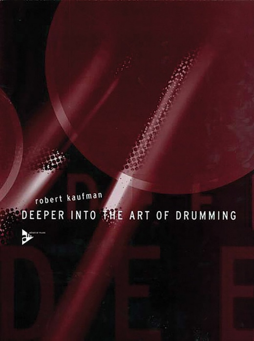 Deeper Into The Art Of Drumming Book