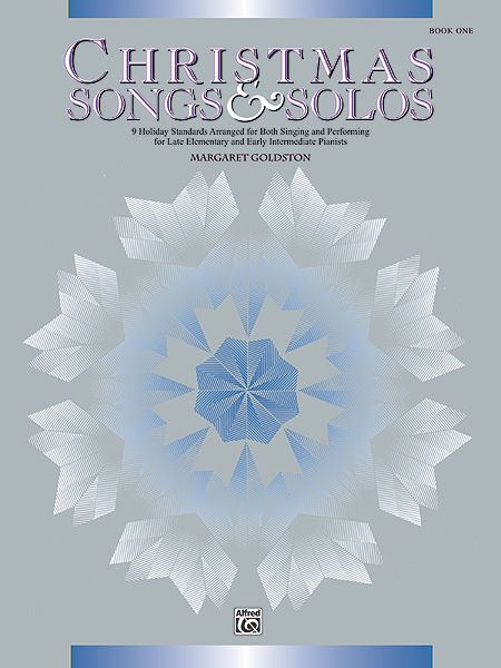Christmas Songs & Solos, Book 1 - 9 Holiday Standards for Piano