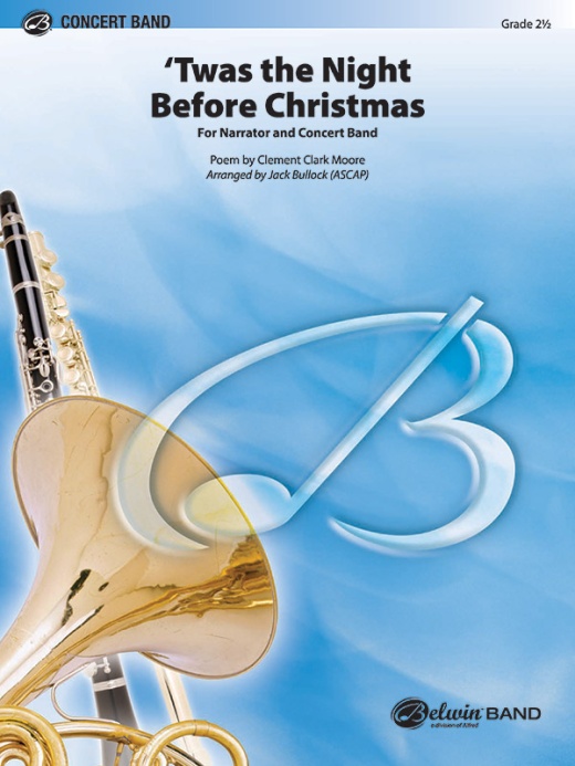 'Twas The Night Before Christmas For Narrator And Concert Band Conductor Score & Parts